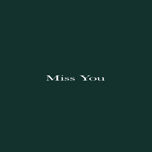 Miss You by Dardhat