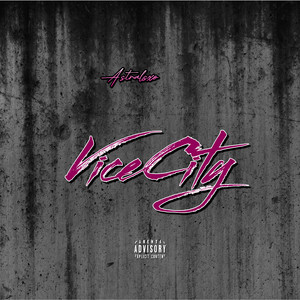 Astralsxo - Vice City