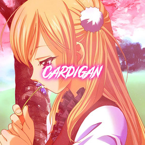Novacore - Cardigan (Nightcore)