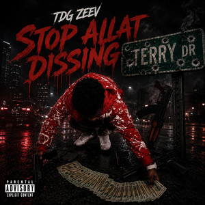 Stop Allat Dissing by TDG Zeeve