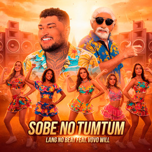 Lang no Beat - Sobe no Tumtum (feat. Vovo Will)
