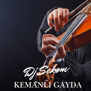 Dj Sekom - Kemanlı Gayda
