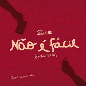 Dice - Não É Fácil (Luta Forte)