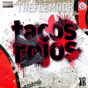 Tacos ROJOS by The flemoDR