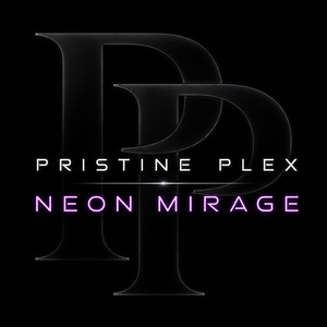 Neon Mirage by Pristine Plex