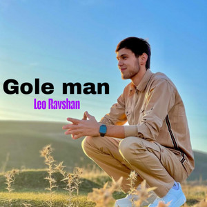 Leo Ravshan - Gole Man