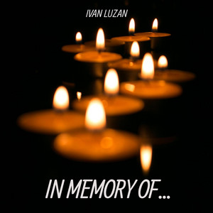 Ivan Luzan — In Memory Of