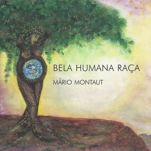 Bela Humana Raça — Mário Montaut