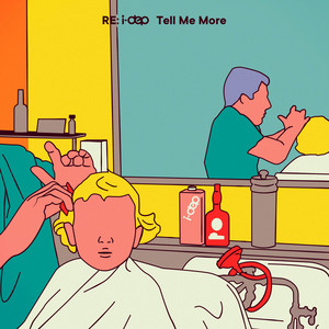 Tell Me More (RE: i-dep ver.) by i-dep