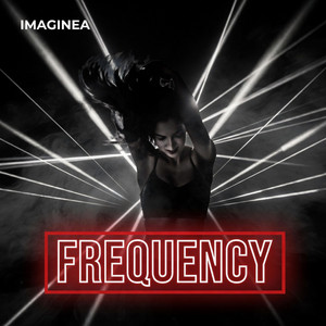 FREQUENCY by IMAGINEA
