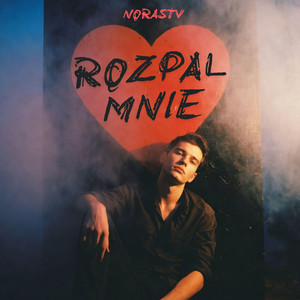 Rozpal mnie by NorasTv