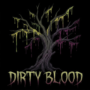Dirty Blood by Cruz Miller