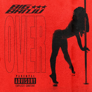 Over by BIG BANJU