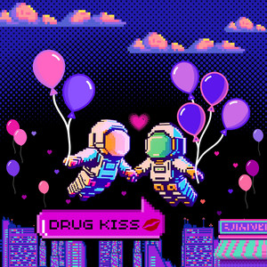 DrugKiss by RAPCEST