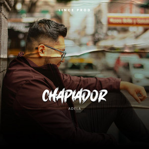 Adela (Chapiador) by MC ILIS