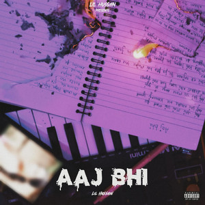 Aaj bhi by Lil Hussain