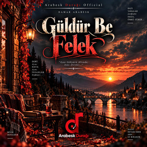 Güldür Be Felek by Arabesk Durağı Official