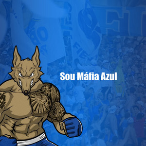 Sou Máfia Azul by Mafia Azul Funk