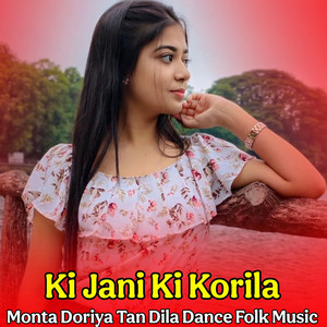 Priya Mondal - Ki Jani Ki Korila Monta Doriya Tan Dila Dance Folk Music