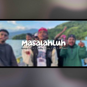 Masalahlu by Twenty Four Dom, Ghorryz, Grim Bradley, Stnly