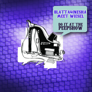 Do It at the Peepshow - Alex Dolby & Maskio Remix by Blatta & Inesha, Wiesel