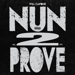 Nun 2 prove by willcapone