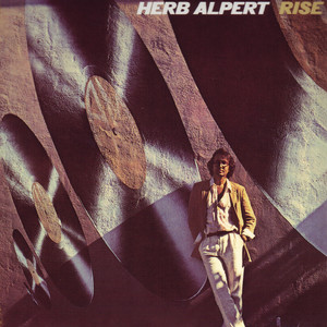 Rise - Album by Herb Alpert | Spotify
