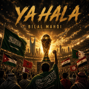 Ya hala - يا هلا by Bilal Mahdi