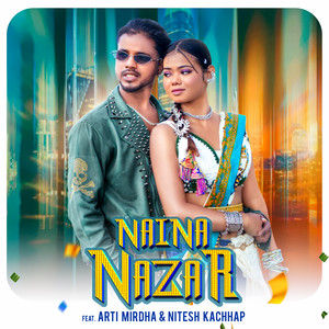 Naina nazar by Rajmusic nagpuri, Arti mirdha, Nitesh kachhap