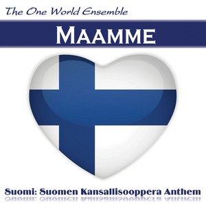 The One World Ensemble - Maamme (Suomi: Suomen Kansallisooppera Anthem)