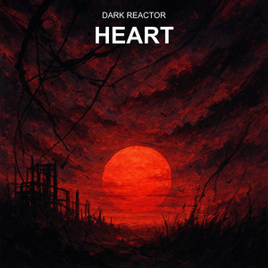 HEART by Dark Reactor