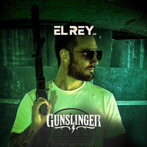 GUNSLINGER by EL REY HQ