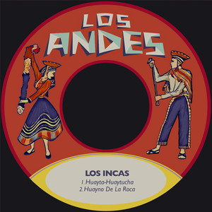Los Incas (Chants et danses de l'Amérique latine) - Album by Los