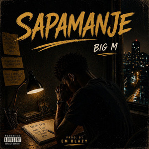 SAPAMANJE by BIG M