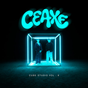 Ceaxe | Cube Studio vol.8 by AKSIS, Ceaxe