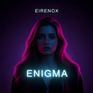 Eirenox - Enigma (MV)