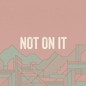 Not On It by Amara Kelt