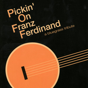 Pickin' On Franz Ferdinand album
