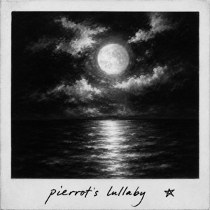 Pierrot's Lullaby by That’s Benitius