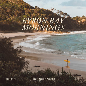 Byron Bay Mornings by The Quiet North