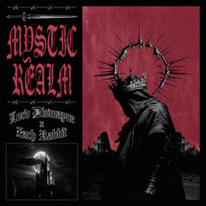 Mystic Realm by Lord Dismayne, Zach Rabbit