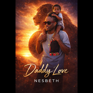 DADDY LOVE by DJ TEDDY PRODUCTIONS, Nesbeth