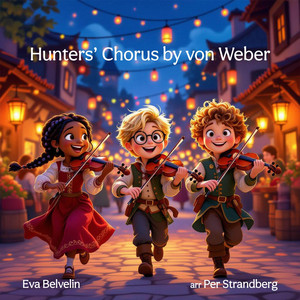 Hunters' Chorus (Backing Track) by Belvelin