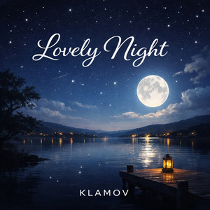 KLAMOV - Lovely Night