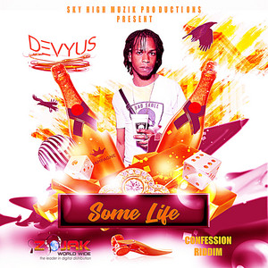 Some Life by Devyus