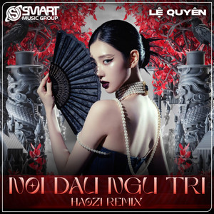 Nỗi Đau Ngự Trị (feat. Lệ Quyên) - Remix