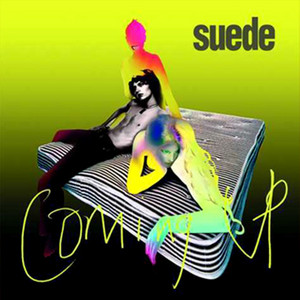 Coming Up (Deluxe Edition) - Album by Suede | Spotify