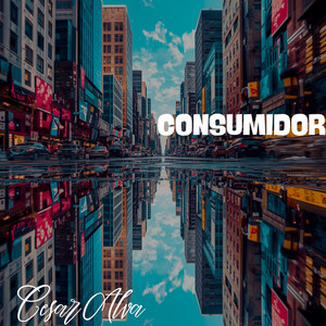 Consumidor by Cesar Alva