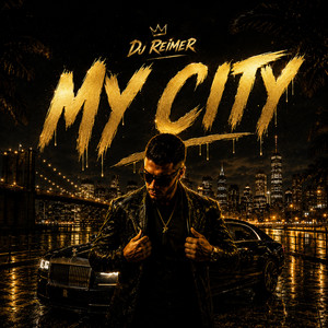My City by Dj Reimer
