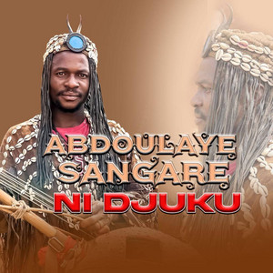 Abdoulaye Sangare - NI DJUKU
